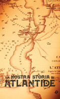 Nostra Storia di Atlantide