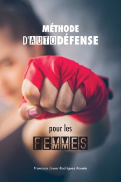 Méthode d'autodéfense pour les femmes