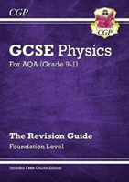 GCSE Physics AQA Revision Guide - Foundation includes Online Edition, Videos & Quizzes