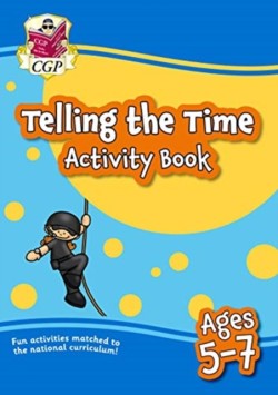 Telling the Time Activity Book for Ages 5-7