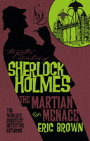 Further Adventures of Sherlock Holmes - The Martian Menace
