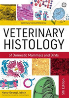 Veterinary Histology of Domestic Mammals and Birds 5th Edition: Textbook and Colour Atlas