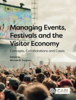 Managing Events, Festivals and the Visitor Economy