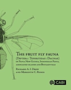 Fruit Fly Fauna (Diptera : Tephritidae : Dacinae) of Papua New Guinea, Indonesian Papua, Associated Islands and Bougainville