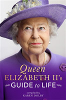 The Queen Elizabeth II's Guide to Life