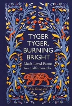 Tyger Tyger, Burning Bright