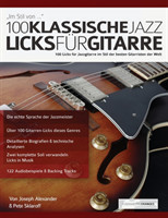 100 Klassische Jazz Licks für Gitarre