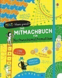 MINT - Wissen gewinnt! Das Mitmachbuch für Nachwuchsmathematiker