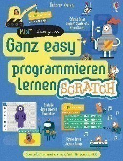 MINT Wissen gewinnt: Ganz easy programmieren lernen Scratch