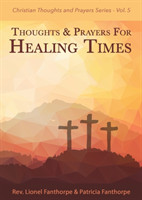 Thoughts and Prayers for Healing Times