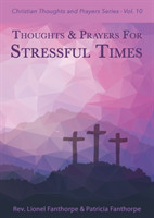 Thoughts and Prayers for Stressful Times