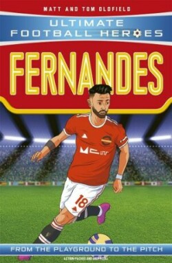 Ultimate Football Heroes: Bruno Fernandes (Midfield Generals 8)