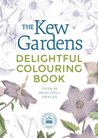 Kew Gardens Delightful Flowers Colouring Book