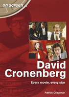 David Cronenberg: Every Movie, Every Star