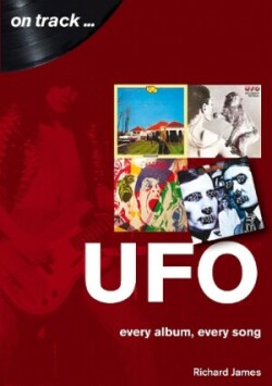 UFO Every Album, Every Song (On Track )