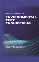 Introduction to Environmental Test Engineering