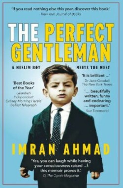 Perfect Gentleman: a Muslim boy meets the West