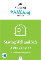 Staying Well and Safe at University