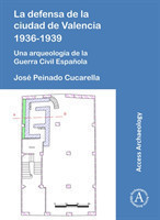 La defensa de la ciudad de Valencia 1936-1939