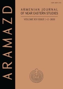 ARAMAZD: Armenian Journal of Near Eastern Studies Volume XIV.1-2 2020