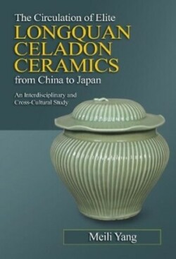 Circulation of Elite Longquan Celadon Ceramics from China to Japan