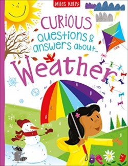 Curious Questions and Answers about Weather