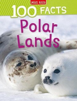 100 FACTS POLAR LANDS