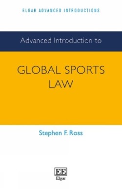 Advanced Introduction to Global Sports Law