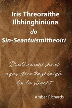 Iris Threoraithe Ilbhinghiniúna do Sin-Seantuismitheoirí