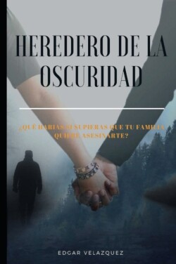 Heredero De La Oscuridad