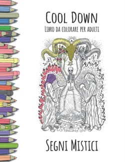 Cool Down - Libro da colorare per adulti