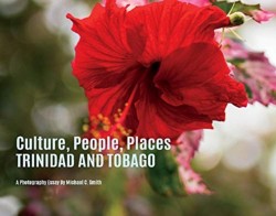 Culture , People, Places Trinidad & Tobago