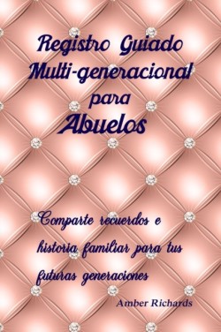 Registro Guiado Multi-generacional para Abuelos