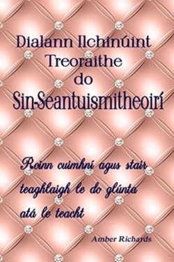 Dialann Ilchinúint Treoraithe do Sin-Seantuismitheoirí