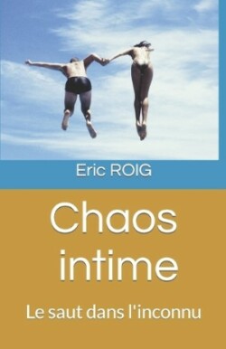 Chaos intime