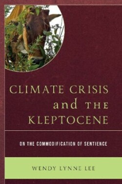 Climate Crisis and the Kleptocene