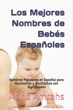 Los Mejores Nombres de Bebes Espanoles
