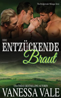 Ihre entzückende Braut