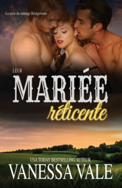 Leur mariée réticente