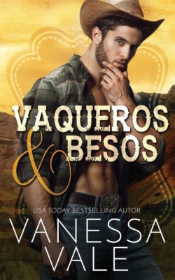 Vaqueros & Besos