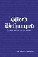 Word Bethumped the Best and Worst of the Wördos