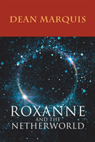 Roxanne and the Netherworld
