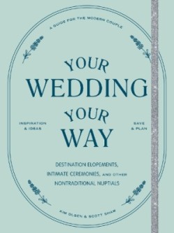 Your Wedding, Your Way