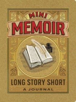 Mini Memoir Long Story Short - A Journal