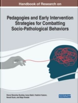 Pedagogies and Early Intervention Strategies for Combatting Socio-Pathological Behaviors