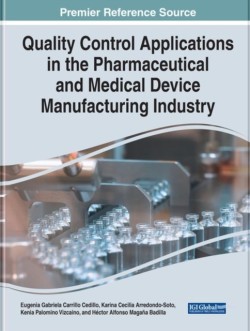 Quality Control Applications in the Pharmaceutical and Medical Device Manufacturing Industry