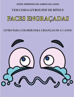 Livro para colorir para criancas de 4-5 anos (Faces engracadas)