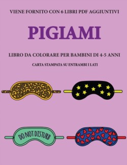 Libro da colorare per bambini di 4-5 anni (Pigiami)