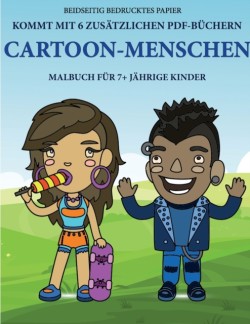 Malbuch fur 7+ jahrige Kinder (Cartoon-Menschen)