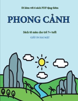 Sach to mau cho tr&#7867; 7+ tu&#7893;i (Phong c&#7843;nh )